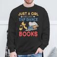 Tap Dancer Girl Who Loves Tap Dance & Books Sweatshirt Gifts for Old Men