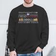 That's What I Do I Read Banned Books And I Know Things Sweatshirt Gifts for Old Men