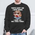 Thats What I Do Read Books Drink Tea Know Things Owl Sweatshirt Gifts for Old Men