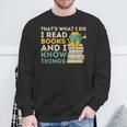That's What I Do Reading Cat Book & Cat Lover Sweatshirt Gifts for Old Men