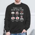 Things I Do In My Spare Time Read Books Bookworm Sweatshirt Gifts for Old Men