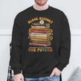 History Month Black Books African American Teachers Sweatshirt Gifts for Old Men History Month Black Books African American Teachers Sweatshirt Gifts for Old Men