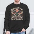 Vintage Radicalized By Basic Decency Flowers And Books Women Sweatshirt Gifts for Old Men Vintage Radicalized By Basic Decency Flowers And Books Women Sweatshirt Gifts for Old Men