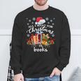 All I Want For Christmas Is Books For Book Worms T-Shirt Sweatshirt Gifts for Old Men