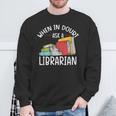 When In Doubt Ask Librarian Books Reading Librarian Sweatshirt Gifts for Old Men When In Doubt Ask Librarian Books Reading Librarian Sweatshirt Gifts for Old Men