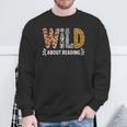 Wild About Reading Book Animal Children's Book Teacher Sweatshirt Gifts for Old Men