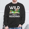 Wild About Reading Lovers Avid Readers Bookworms Book Lovers Sweatshirt Gifts for Old Men