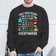 I Will Read Books On A Boat & Everywhere Sweatshirt Gifts for Old Men