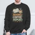 Women's Books Coffee Repeat Book Lover Reader Bookworm Sweatshirt Gifts for Old Men