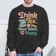 Women's Drink Tea Read Books Nerd Book Reader Book Reading Lover Sweatshirt Gifts for Old Men Women's Drink Tea Read Books Nerd Book Reader Book Reading Lover Sweatshirt Gifts for Old Men