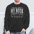Writer Ask Me About My Book T-Shirt T-Shirt Sweatshirt Gifts for Old Men Writer Ask Me About My Book T-Shirt T-Shirt Sweatshirt Gifts for Old Men
