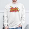 AAARGH Bubble From Comic Book Or Cartoon Sweatshirt Gifts for Old Men AAARGH Bubble From Comic Book Or Cartoon Sweatshirt Gifts for Old Men