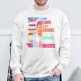 Ban Liars And Crooks Not History And Books Sweatshirt Gifts for Old Men Ban Liars And Crooks Not History And Books Sweatshirt Gifts for Old Men