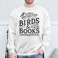 Birding Bird Watcher Birder Easily Distracted By Birds Books Sweatshirt Gifts for Old Men Birding Bird Watcher Birder Easily Distracted By Birds Books Sweatshirt Gifts for Old Men