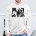 Book Author The Best Authors Have Beards Sweatshirt Gifts for Old Men