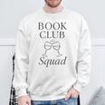 Book Club Squad Reading And Wine Lover Sweatshirt Gifts for Old Men Book Club Squad Reading And Wine Lover Sweatshirt Gifts for Old Men