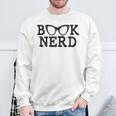 BOOK NERD Glasses Reading Lover Bookworm Teacher Quote Women Sweatshirt Gifts for Old Men