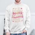 Book Pajamas For Women If It Involves Books And Pajamas Premium Tri-Blend Sweatshirt Gifts for Old Men