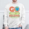 Book Reading Library Go Away Im Reading Sweatshirt Gifts for Old Men Book Reading Library Go Away Im Reading Sweatshirt Gifts for Old Men