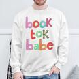 Book Tok Babe Bookish Woman Loves To Read Reading Novels Sweatshirt Gifts for Old Men Book Tok Babe Bookish Woman Loves To Read Reading Novels Sweatshirt Gifts for Old Men