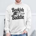 Bookish Baddie Reading Vibes Literary Lover Sweatshirt Gifts for Old Men