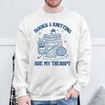 Books & Knitting Are My Therapy Reading Knitting Lover Craft Sweatshirt Gifts for Old Men Books & Knitting Are My Therapy Reading Knitting Lover Craft Sweatshirt Gifts for Old Men