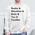 Books And Blankets And Rain And Tea And Candles Graphic Sweatshirt Gifts for Old Men