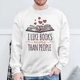 I Like Books More Than People Sweatshirt Gifts for Old Men