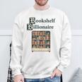Bookshelf Wealth Billionaire Book Collector Collection Sweatshirt Gifts for Old Men