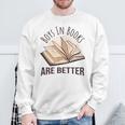 Boys In Books Are Better Sweatshirt Gifts for Old Men Boys In Books Are Better Sweatshirt Gifts for Old Men