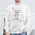 Buy Me Books And Tell Me I'm Pretty Book Lover Tee Premium Tri-Blend Sweatshirt Gifts for Old Men Buy Me Books And Tell Me I'm Pretty Book Lover Tee Premium Tri-Blend Sweatshirt Gifts for Old Men