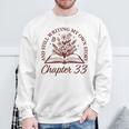 Chapter 33 Book Readers Flower Lovers 33rd Birthday Girls Sweatshirt Gifts for Old Men