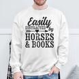 Easily Distracted By Horses And Books Horse Lover Sweatshirt Gifts for Old Men
