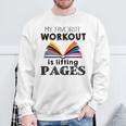 My Favorite Workout Is Lifting Pages Reading Books Shirt Sweatshirt Gifts for Old Men