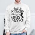 Goat Quote Easily Distracted By Goats And Books Lover Sweatshirt Gifts for Old Men