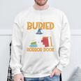 I’d Rather Be Buried In A Horror Book Spooky Skull Book Fan Sweatshirt Gifts for Old Men