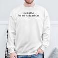 I'm All About Tea And Books And Cats Text Statement Sweatshirt Gifts for Old Men
