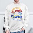 If It Involves Books And Pajamas Count Me In Sweatshirt Gifts for Old Men