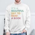 It's A Beautiful Day To Read A Book Sweatshirt Gifts for Old Men
