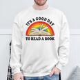 Its Good Day To Read A Book Kids Girl Women Teacher Reading Sweatshirt Gifts for Old Men