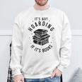 It's Not Hoarding If It's Books Book Lover Reading Sweatshirt Gifts for Old Men