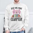 Just One More Chapter Book Lover Librarian Teacher Men Women Kids Sweatshirt Gifts for Old Men Just One More Chapter Book Lover Librarian Teacher Men Women Kids Sweatshirt Gifts for Old Men