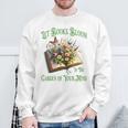 Let Books Bloom In The Garden Of Your Mind Floral Sweatshirt Gifts for Old Men Let Books Bloom In The Garden Of Your Mind Floral Sweatshirt Gifts for Old Men