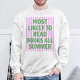 Most Likely To Read Books All Summer Teacher Last Day Sweatshirt Gifts for Old Men Most Likely To Read Books All Summer Teacher Last Day Sweatshirt Gifts for Old Men