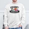 Literary Gangster Book Lover Bookish Bookworm Reader For Her Sweatshirt Gifts for Old Men