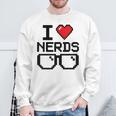 I Love Nerds For Science Or Book Lovers And Knowledge Geeks Sweatshirt Gifts for Old Men