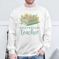 Montessori Teacher Books Sunflowers School Education Learn Sweatshirt Gifts for Old Men Montessori Teacher Books Sunflowers School Education Learn Sweatshirt Gifts for Old Men