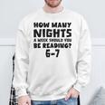 How Many Nights A Week Should You Be Reading 6-7 Book Lover Premium Tri-Blend Sweatshirt Gifts for Old Men How Many Nights A Week Should You Be Reading 6-7 Book Lover Premium Tri-Blend Sweatshirt Gifts for Old Men
