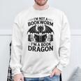Im Not A Bookworm Im A Book Dragon Fantasy Sweatshirt Gifts for Old Men Im Not A Bookworm Im A Book Dragon Fantasy Sweatshirt Gifts for Old Men