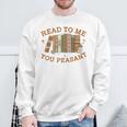 Read To Me You Peasant Book Lover Bookish Baby Sweatshirt Gifts for Old Men